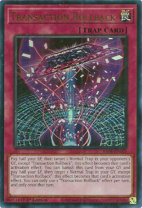 Transaction Rollback [RA04-EN105] Ultra Rare