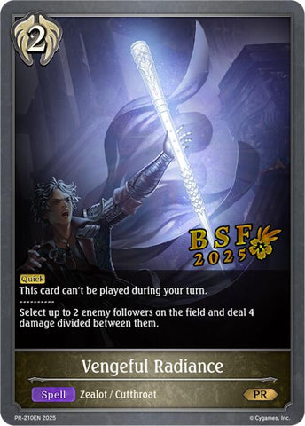 Vengeful Radiance (PR-210EN) [Promotional Cards]