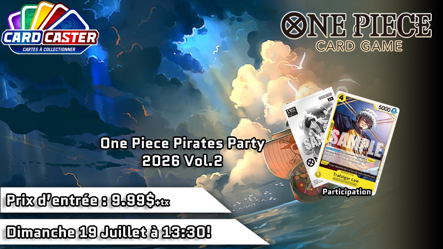 One Piece Pirate Party 2026 Vol.2 - Dimanche 19 Juillet 13h30 & Jeudi 23 Juillet 18h30