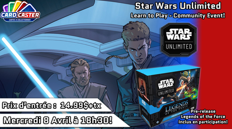 Star Wars Unlimited - Learn to Play Community Event - Mercredi 8 Avril 18h30