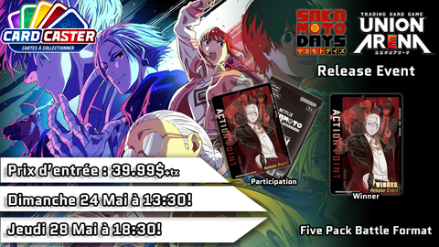 Union Arena - Sakamoto Days - Release Event - Dimanche 24 Mai 13h30 & Jeudi 28 Mai 18h30